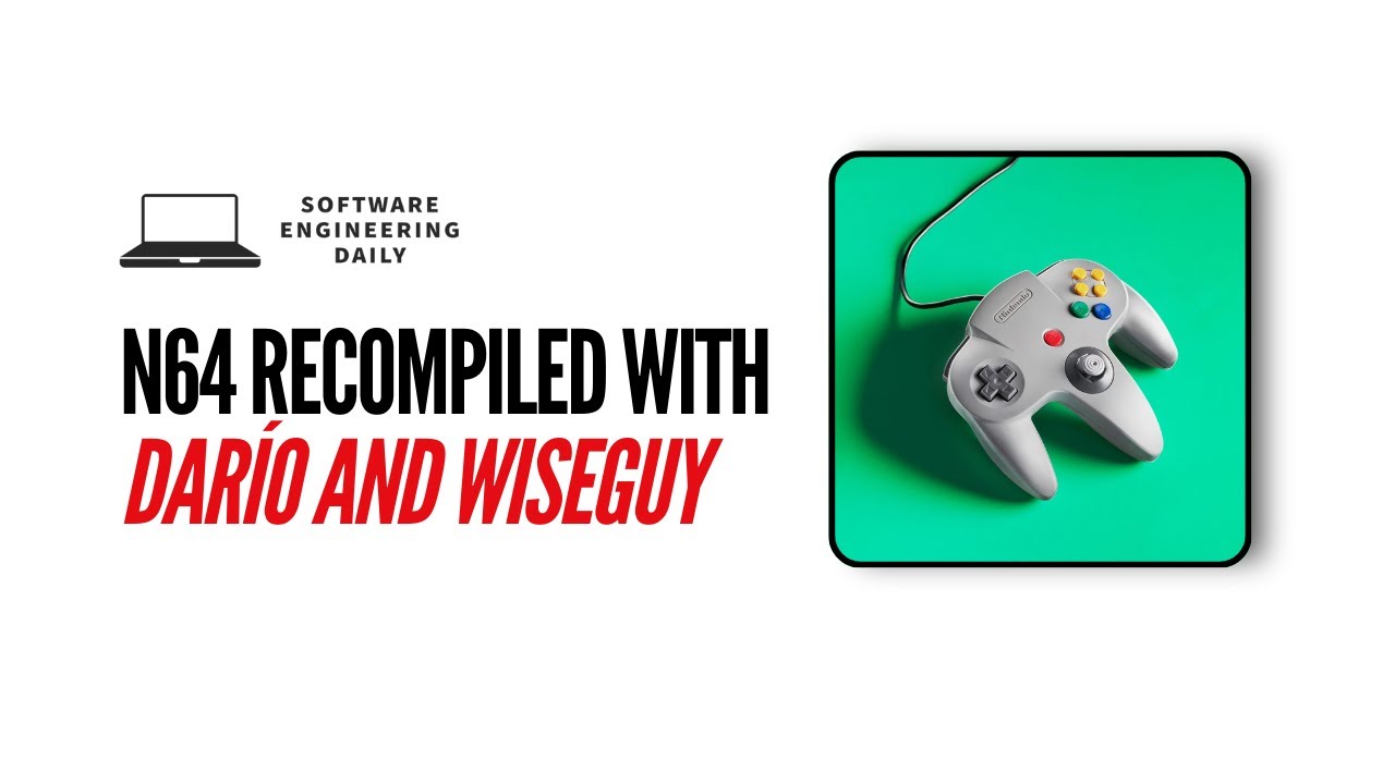 N64 Recompiled with Darío and Wiseguy - YouTube