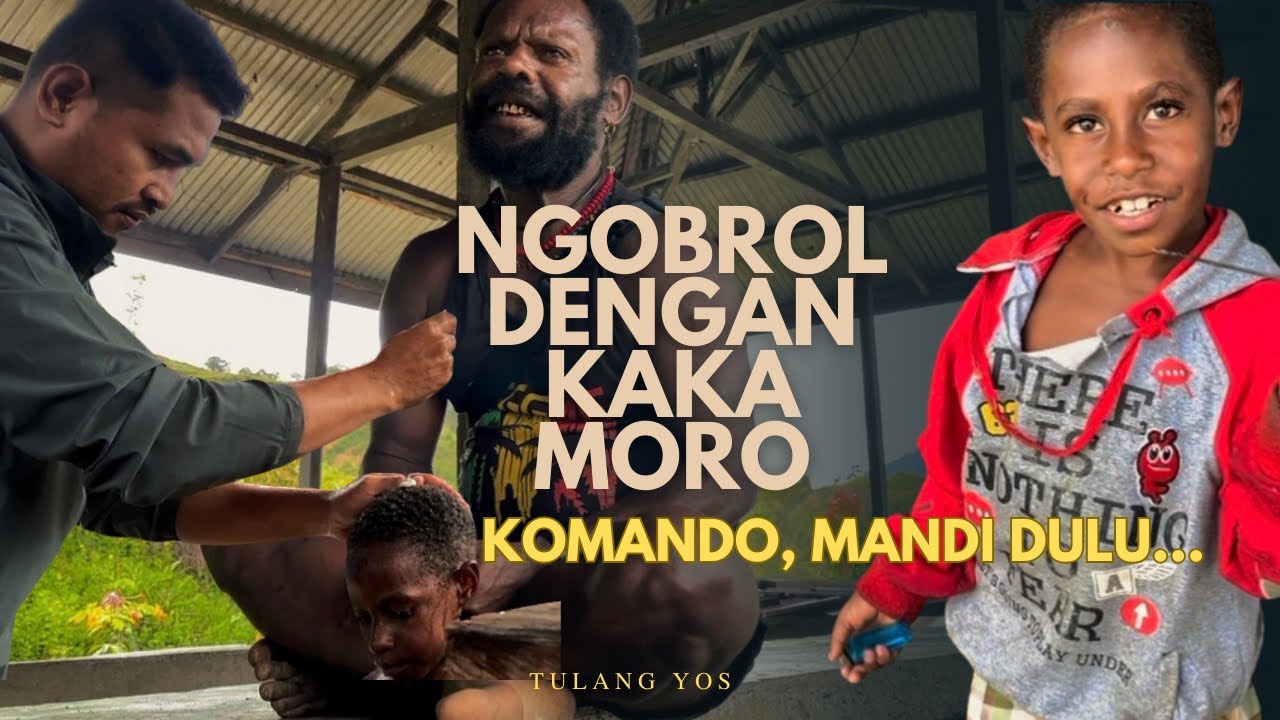 PART 53 KESERUAN NGOBROL BARENG KK MORO, ADIK KOMANDO LANGSUNG MANDI PAKAI BAJU BARU