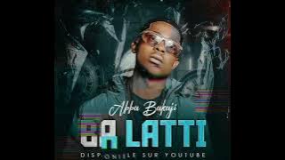 ABBA BAKAJI -- BA LATTI