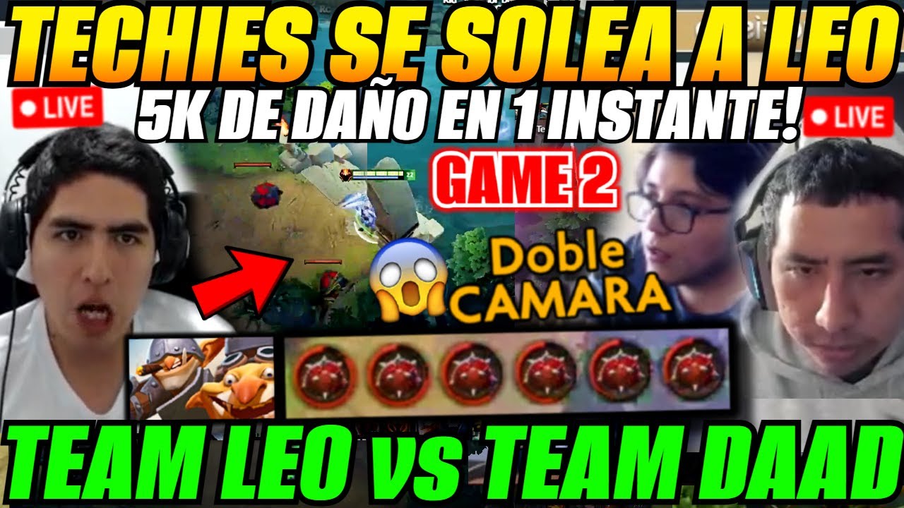 😲Techies se solea a Leo! 5K de daño en un instante! GAME 2 Team LEO vs Team DAAD - TORNEO 1X😲