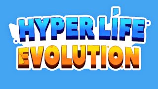 Hyper Life Evolution Gameplay Android screenshot 2