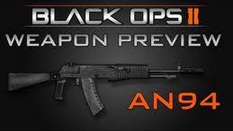 Black Ops 2: BEST CLASS SETUP: AN-94