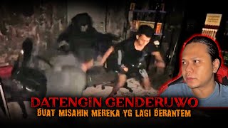 DI KASIH TAU GAK NGERTI MALAH BERANTEM TERUS | PANGGIL GENDERUWO BIAR KAPOK!!!