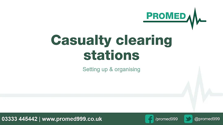 ProMed - Webinar: Setting up & organising casualty clearing stations