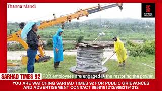 "Electricity Department employees are engaged in restoring the power supply in Thanamandi."