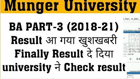 Munger University BA PART-3 (2018-21) Result आ गया Finally Result दे दिया university ने Check result