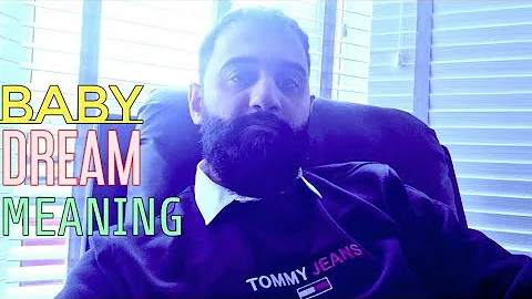 SEEING CHILD IN DREAM - Baby Dream Meaning