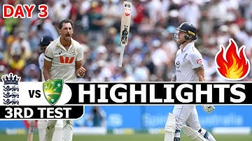 England Vs Australia Highlights Ashes Series 3rd Test Match Day 3 | AUS vs ENG Highlights