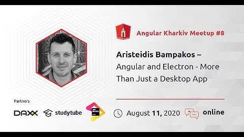 Aristeidis Bampakos (@abampakos)  - Angular and Electron — More Than Just a Desktop App