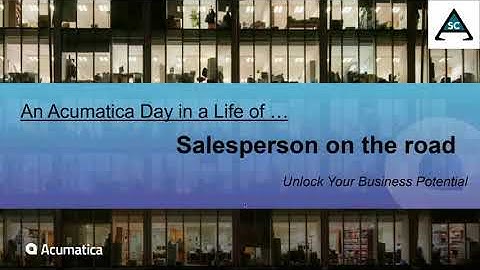 Day in the Life Series, Acumatica ERP: Salesperson on the Road - Expense Management