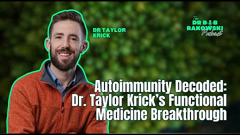 Autoimmunity, Gut Health & Functional Medicine with Dr. Taylor Krick