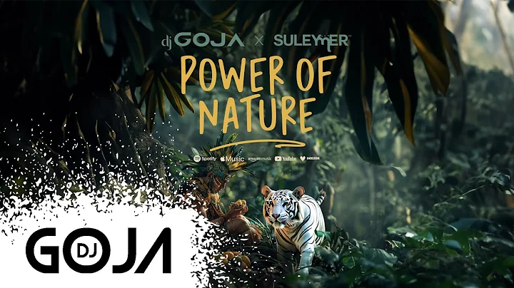 Dj Goja x Suleymer - Power Of Nature (Official Single) thumbnail