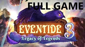 EVENTIDE 3 LEGACY OF LEGENDS FULL GAME Complete walkthrough gameplay - No commentary EVENTIDE 3 LEGACY OF LEGENDS FULL GAME Complete walkthrough gameplay - No commentary