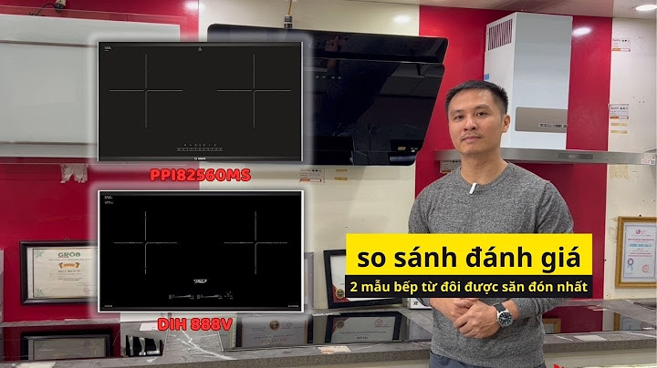 So sánh bếp từ bosch và panasonic năm 2024