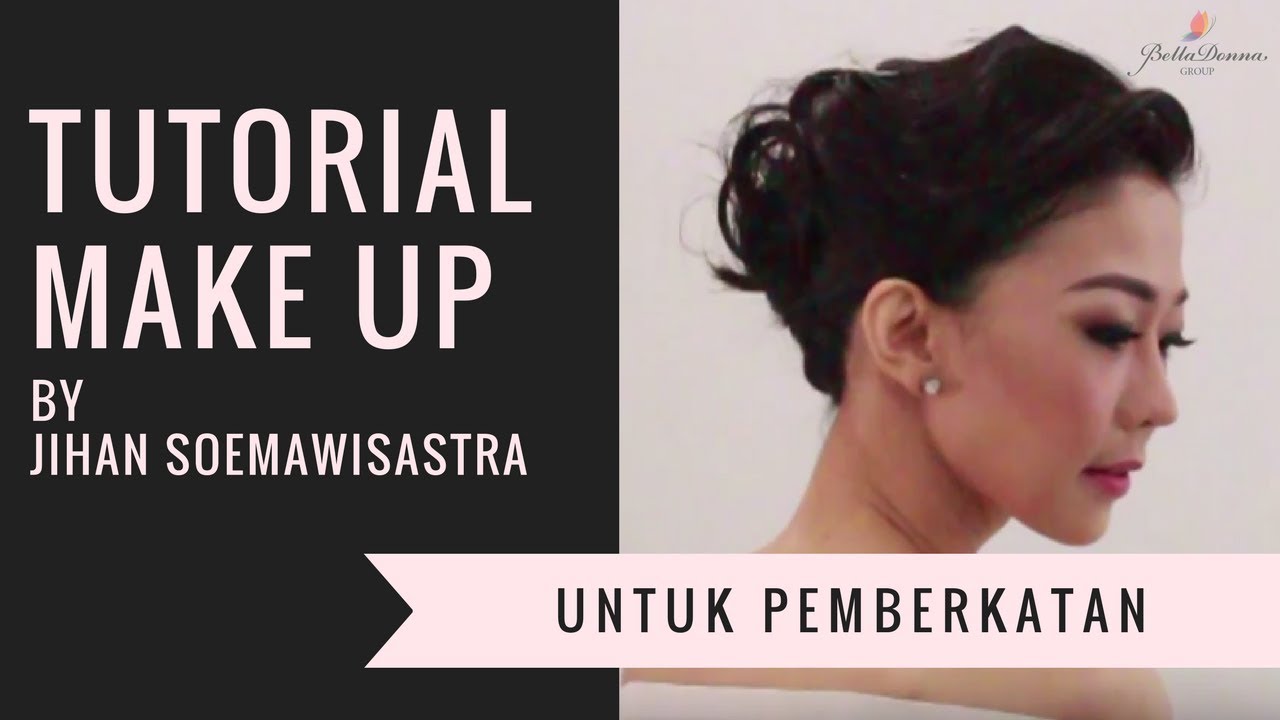 Tutorial Cara Make Up Pemberkatan By Jihan Soemawisastra YouTube