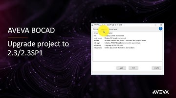 FAQ 046 - AVEVA Bocad - Upgrade project to 2.3/2.3SP1 [with captions]