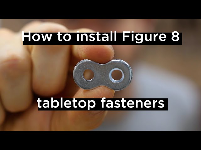 How to Install Figure 8 Tabletop Fasteners // Quick & Easy Woodworking -