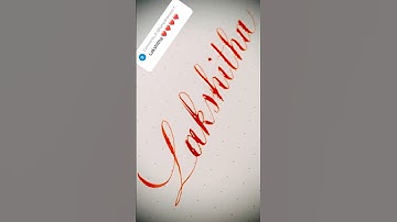 Copperplate  calligraphy, tutorial: how I write your name #lakshitha