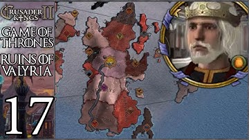 CK2 Game of Thrones: Ruins of Valyria #17 - Rebuilding Begins (Series A)