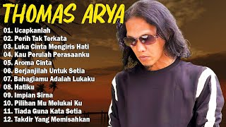 Download Lagu LAGU THOMAS ARYA TERBARU 2026 - Lagu Slow Rock Terpopuler 2026 Enak Didengar - Perih Tak Terkata MP3