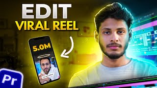 Edit Viral Reels | FULL - Short Form Editing Course | Beginner to Advance