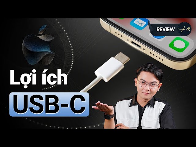 Cổng sạc Type C trên iPhone 15 có lợi ích gì? | Thế Giới Phụ Kiện