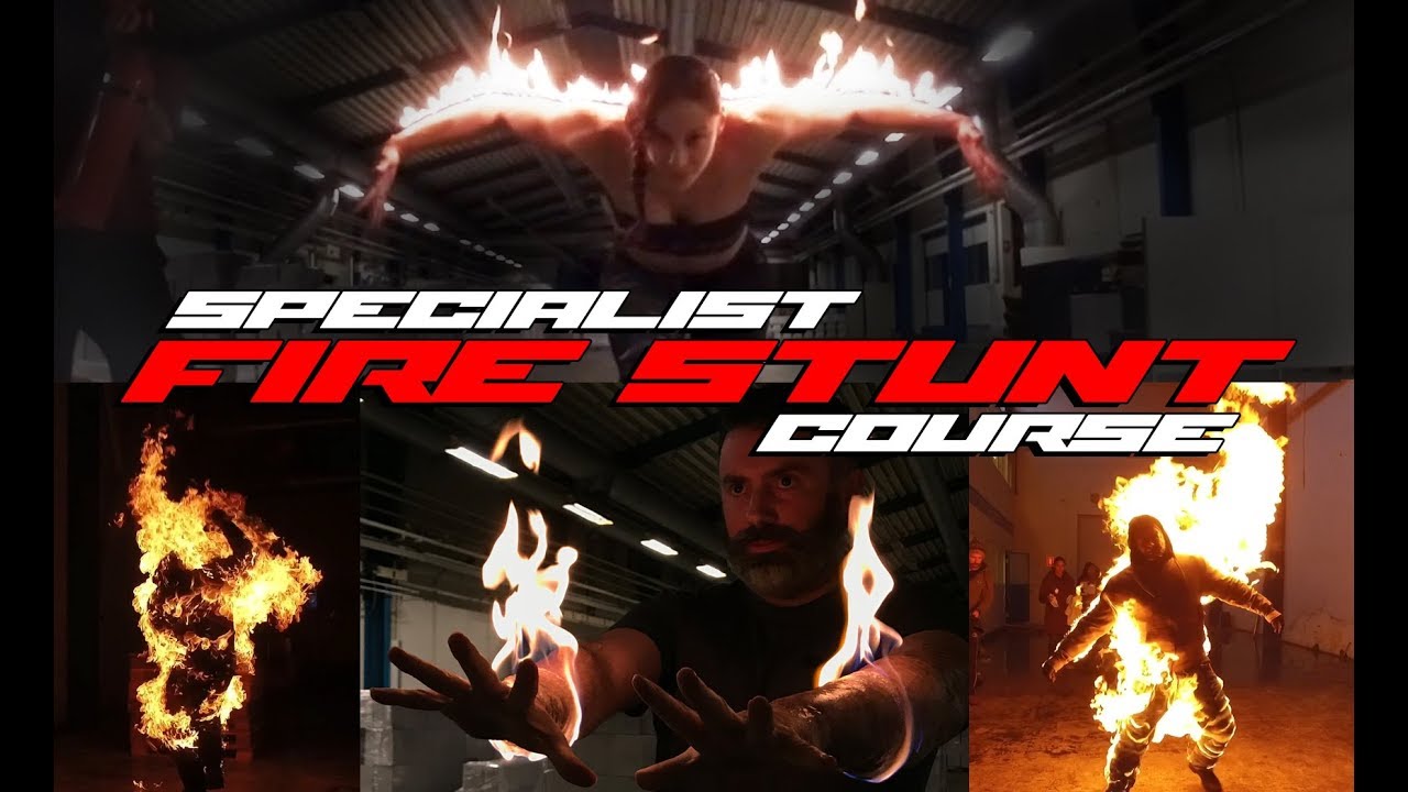 2day Specialist Fire Stunt course at the European Stunt School 2017