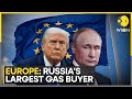 EU's Russian Gas Imports Under The Lens | U.S. Turns Up The Heat | WION