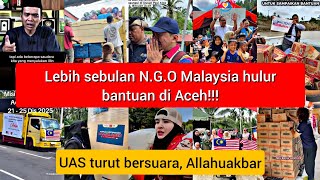 Berbondong- Bondong❗N.G.O Malaysia Semakin Ramai  Ke Aceh Setelah Sebulan Banjir Aceh Sumatra