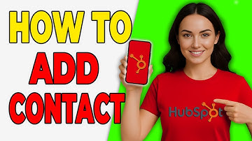 How To Add Contacts In HubSpot (Add Guide 2025)