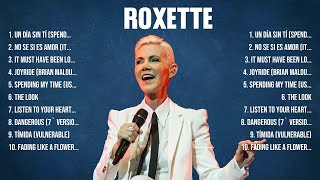 Roxette Greatest Hits Full Album ▶️ Top Songs Full Album ▶️ Top 10 Hits of All Time