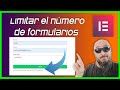 ✅ Cómo limitar el número de formularios enviados con Elementor