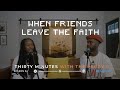 When friends leave the faith