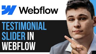 HOW TO CREATE TESTIMONIAL SLIDER IN WEBFLOW IN 2025! (FULL GUIDE)