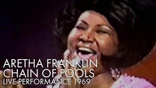 Aretha Franklin | Chain of Fools | Live 1969