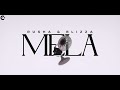 Rusha & Blizza - Mela Mp3 Song