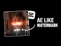 AE Like Watermark On Capcut | ONE4ELEVEN