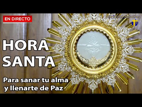 Hora Santa - Cinco minutos con Jesús Sacramentado Miércoles 28 de enero de 2026