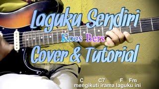 Koes Bers - Laguku Sendiri (Cover   Tutorial)