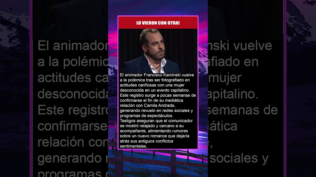 Francisco Kaminski es captado con misteriosa mujer tras su quiebre con Camila Andrade