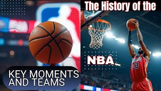 How the NBA Became a Global Phenomenon: Key Moments and Legendary Teams I NBA 2025 documentary