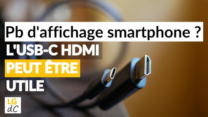 Cable adaptateur HDMI p. Téléphones portables et Tablettes Android et IOS  iPhone iPad …. - Français