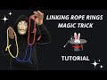 LINKING ROPE RINGS MAGIC TRICK TUTORIAL #magic #tricks #viral #trending #viralvideo  #tutorial
