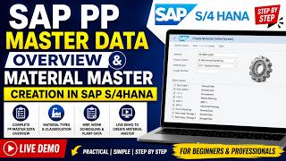 SAP PP Master Data Overview & Material Master Creation in SAP S/4HANA | Live Demo