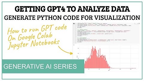 Using GPT4 to analyse data, write python code and generate data visualizations