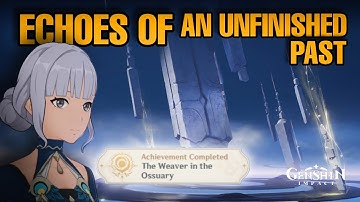 Echoes of an Unfinished Past Quest Guide || Nod-Krai - Genshin Impact