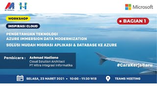 [WORKSHOP] PENGETAHUAN TEKNOLOGI AZURE IMMERSION DATA MODERNIZATION - BAGIAN 1