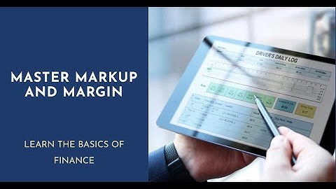 Mark up and Margin Explained
