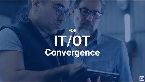 IT/OT Convergence for Industrial Success | ATS Global