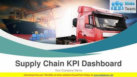 Supply Chain Kpi Dashboard PowerPoint Presentation Slides